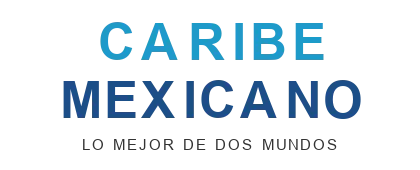 Caribe Mexicano – Lo mejor de dos mundos